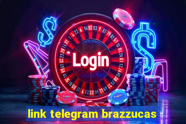 link telegram brazzucas